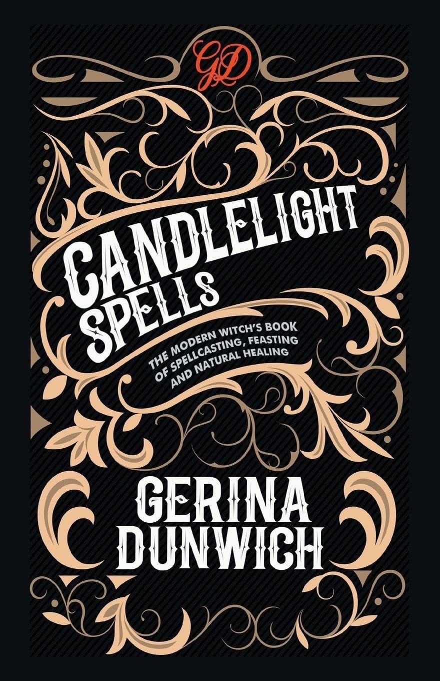 Candlelight Spells: The Modern Witch's Book of Spellcasting, Feasting, and Natural Healing (NEW-OPEN) | 3184