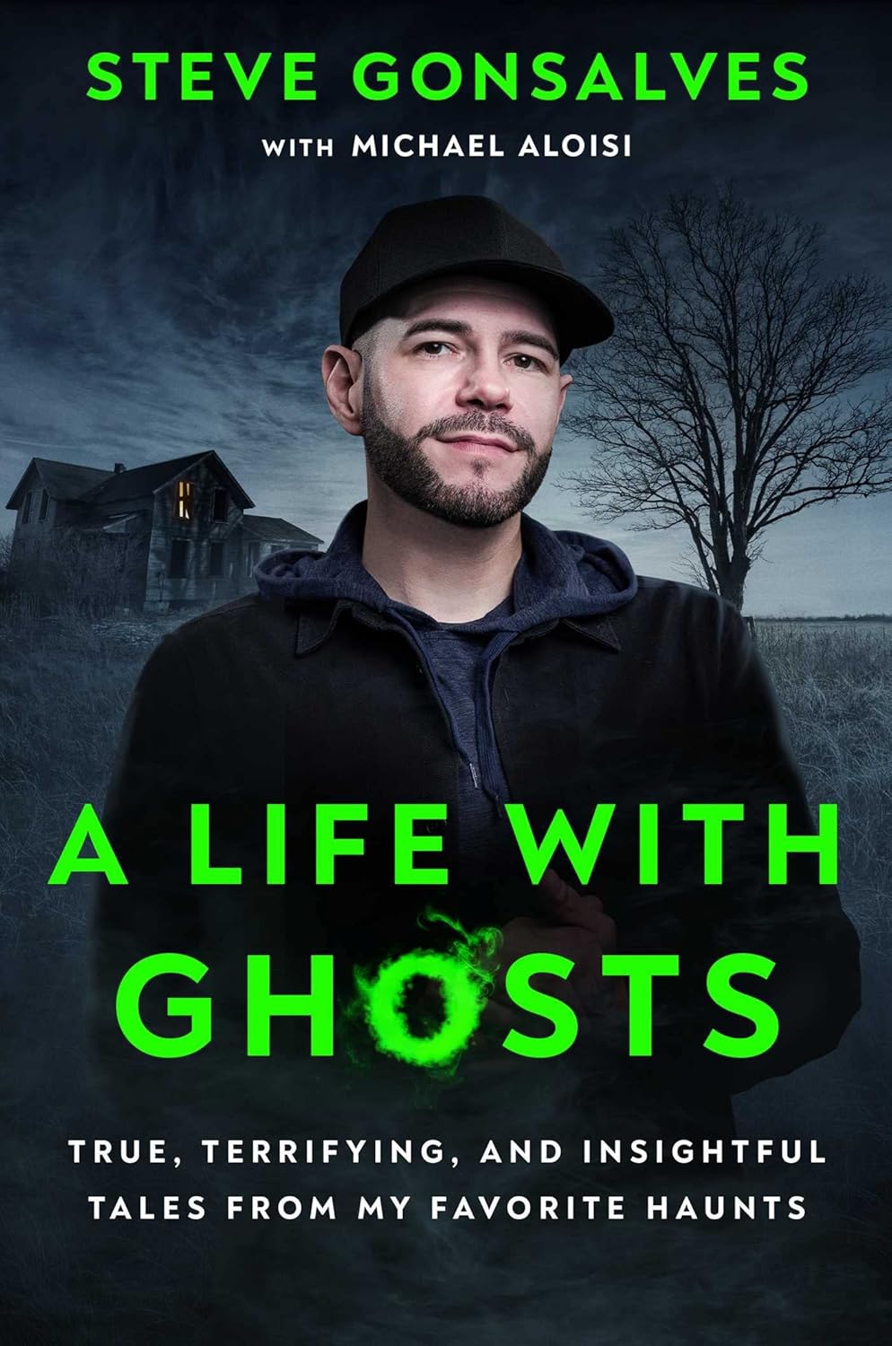 A Life With Ghosts: True, Terrifying, and Insightful Tales From My Favorite Haunts (NEW-OPEN) | 3186