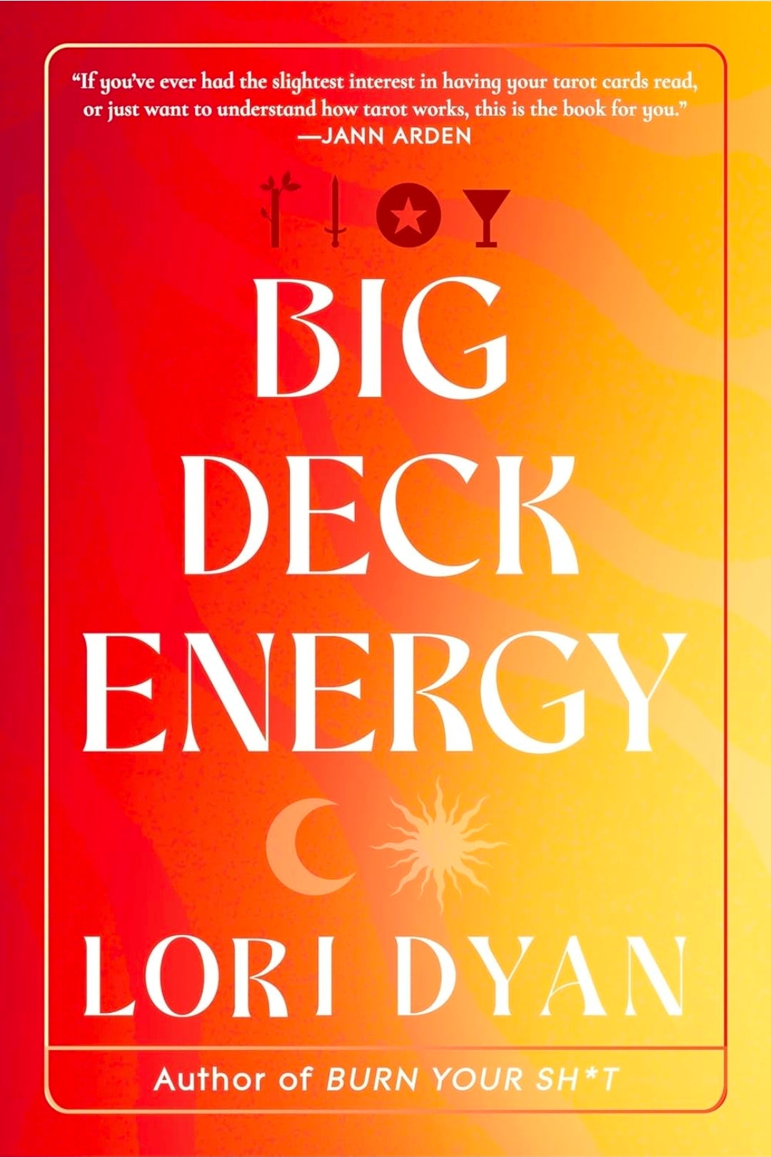 Big Deck Energy: The Life-Changing Wisdom of Tarot (NEW-OPEN) | 3535