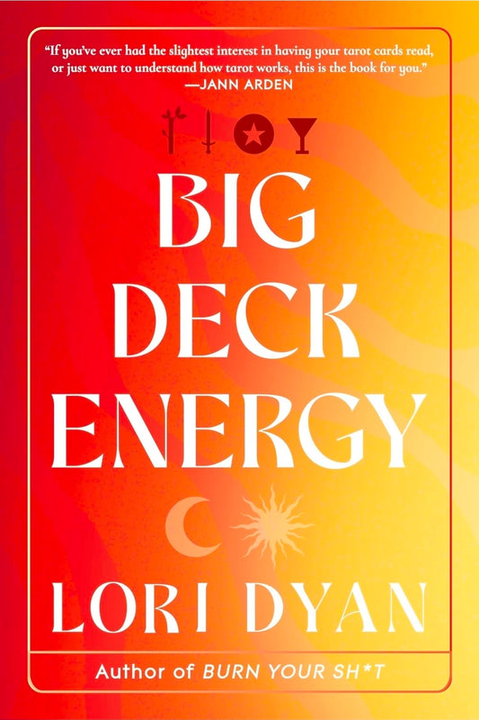 Big Deck Energy: The Life-Changing Wisdom of Tarot (NEW-OPEN) | 3535