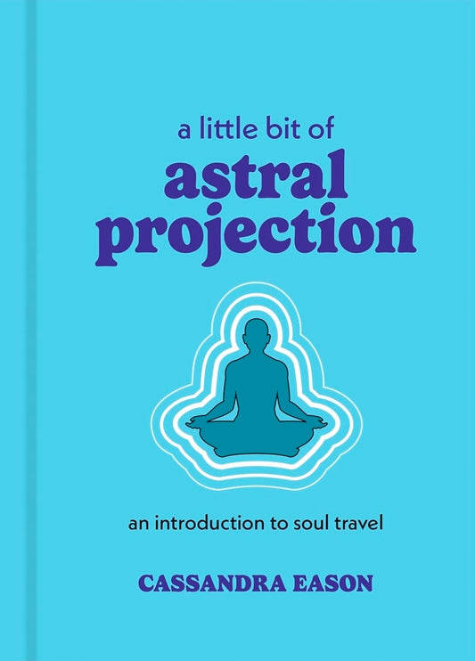 A Little Bit of Astral Projection: An Introduction to Soul Travel (NEW-OPEN) | 3603